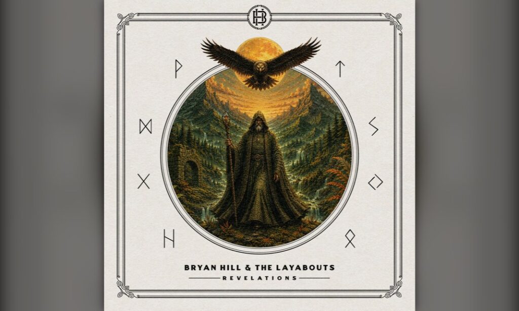 Bryan Hill & the Layabouts desatan la tormenta en «Revelations»