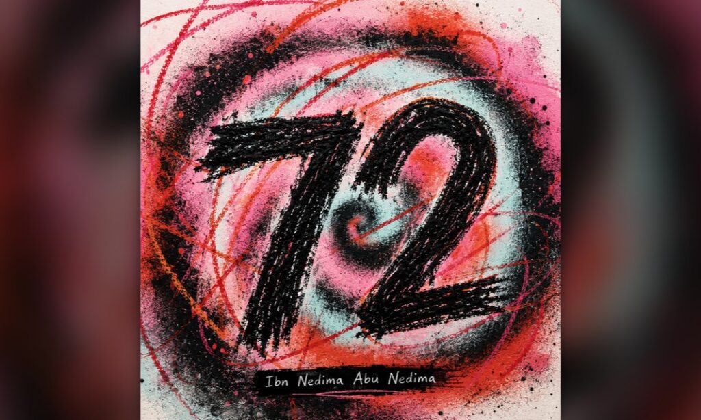Ibn Nedima Abu Nedima estrena «72», el primer capítulo de su manifiesto musical EF11