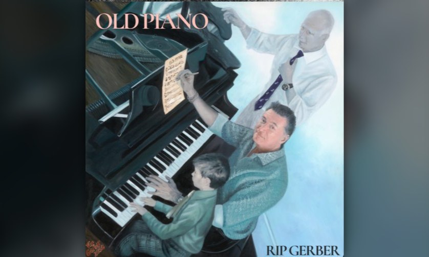Rip Gerber publica «Old Piano», un disco sin una sola nota de inteligencia artificial
