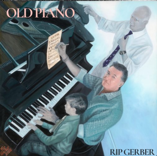Rip Gerber publica «Old Piano», un disco sin una sola nota de inteligencia artificial