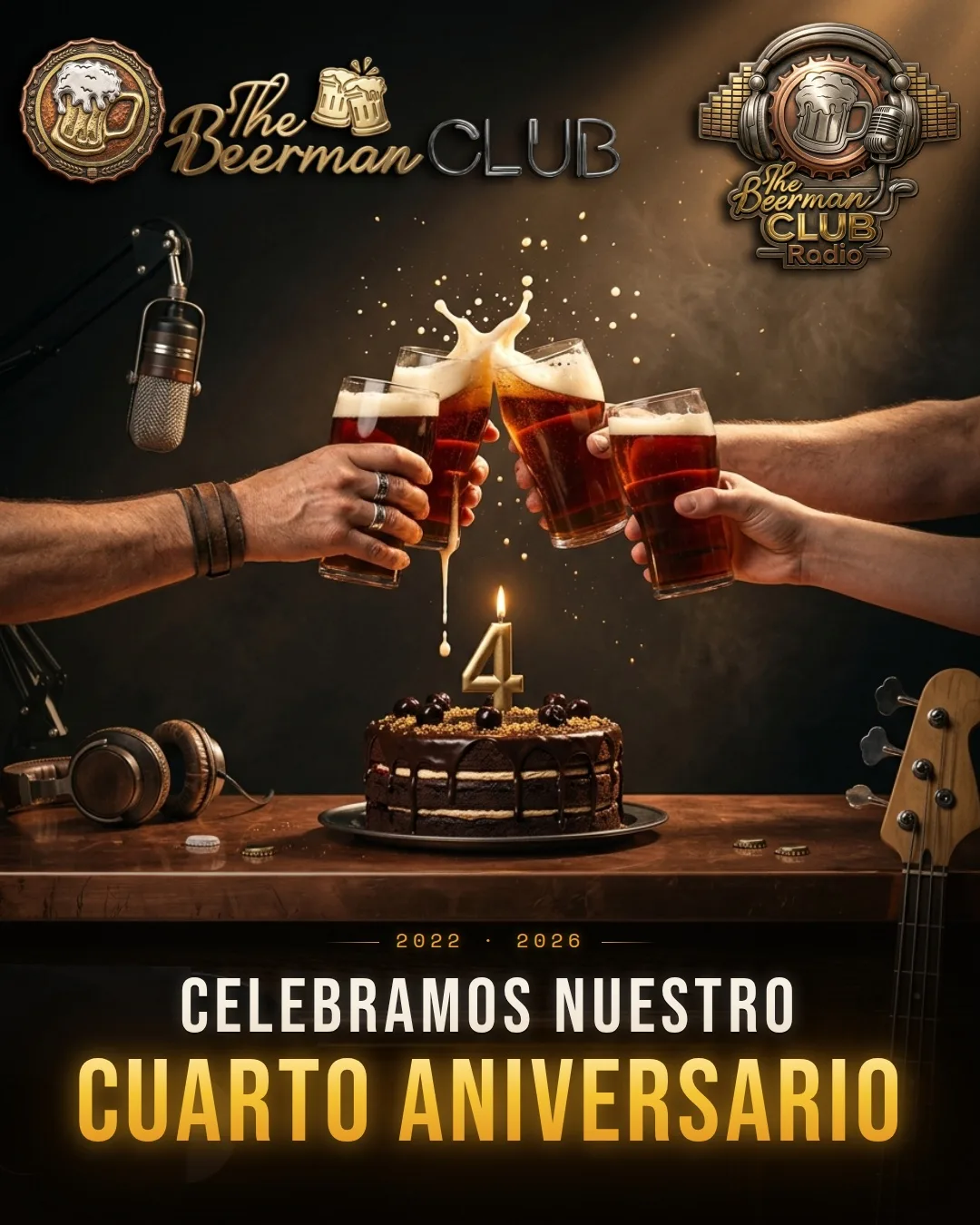 The Beerman Club · 2022–2026 · Celebramos nuestro cuarto aniversario