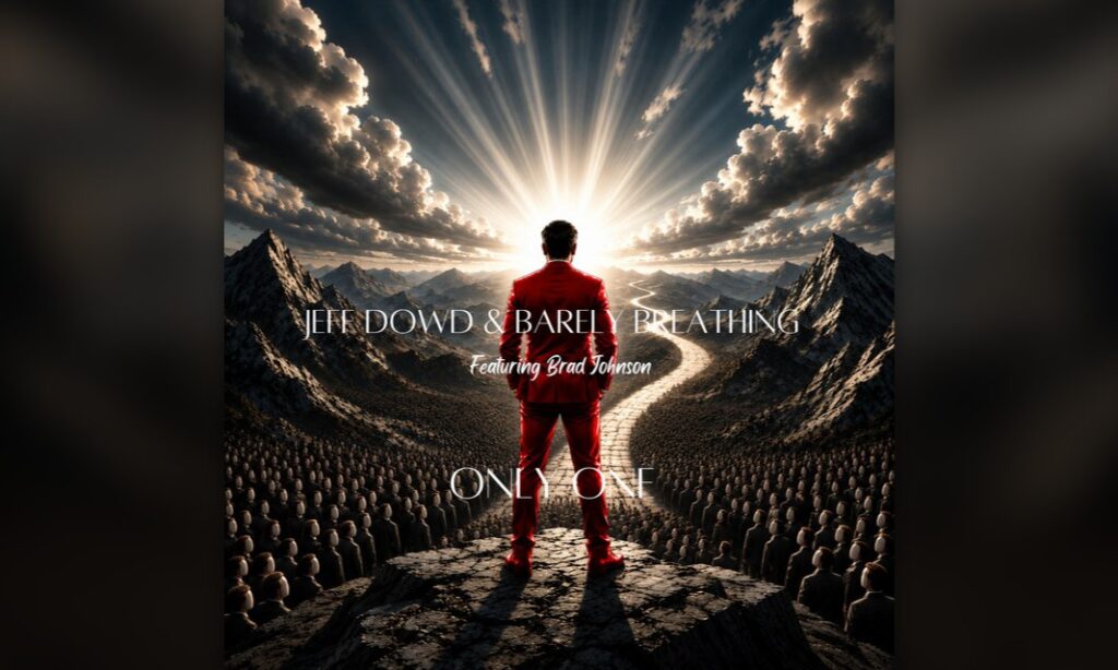 Jeff Dowd & Barely Breathing take aim at blind allegiance with “Only One”