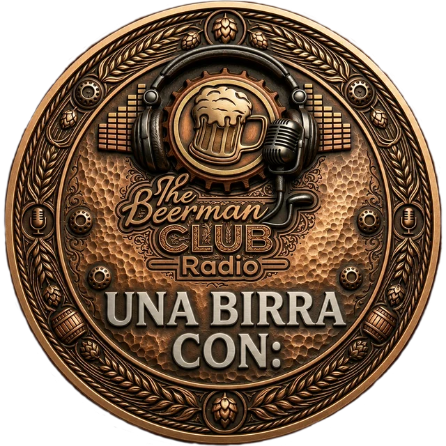 Una Birra Con: · The Beerman Club Radio